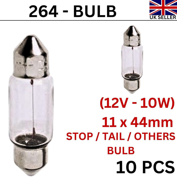 10 x 264 Festoon Bulb 12V-10W (44mm) S8.5D Car Interior Number Plate Light Bulb